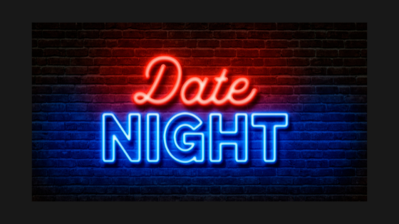 date night, dating, relationships